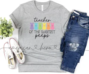 Teacher of the Sweetest Peeps Uni-Sex Tee