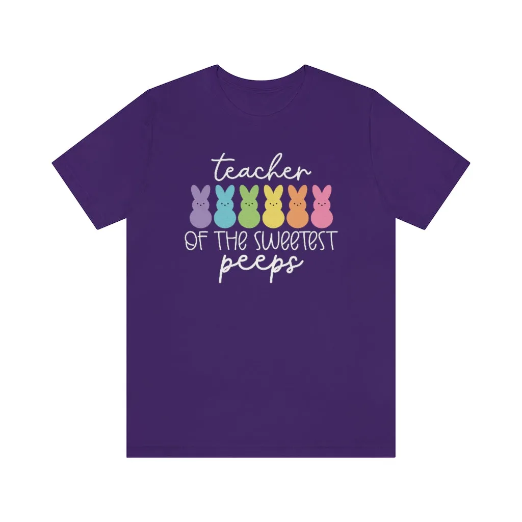 Teacher of the Sweetest Peeps Uni-Sex Tee